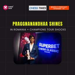 Cover art for Praggnanandhaa Shines in Romania + Champions Tour Shocks - EP 20