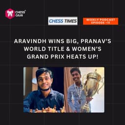 Cover art for 🏆 Aravindh Wins Big, Pranav’s World Title & Women’s Grand Prix Heats Up! 🎙️